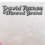 David Nance: David Nance & Mowed Sound