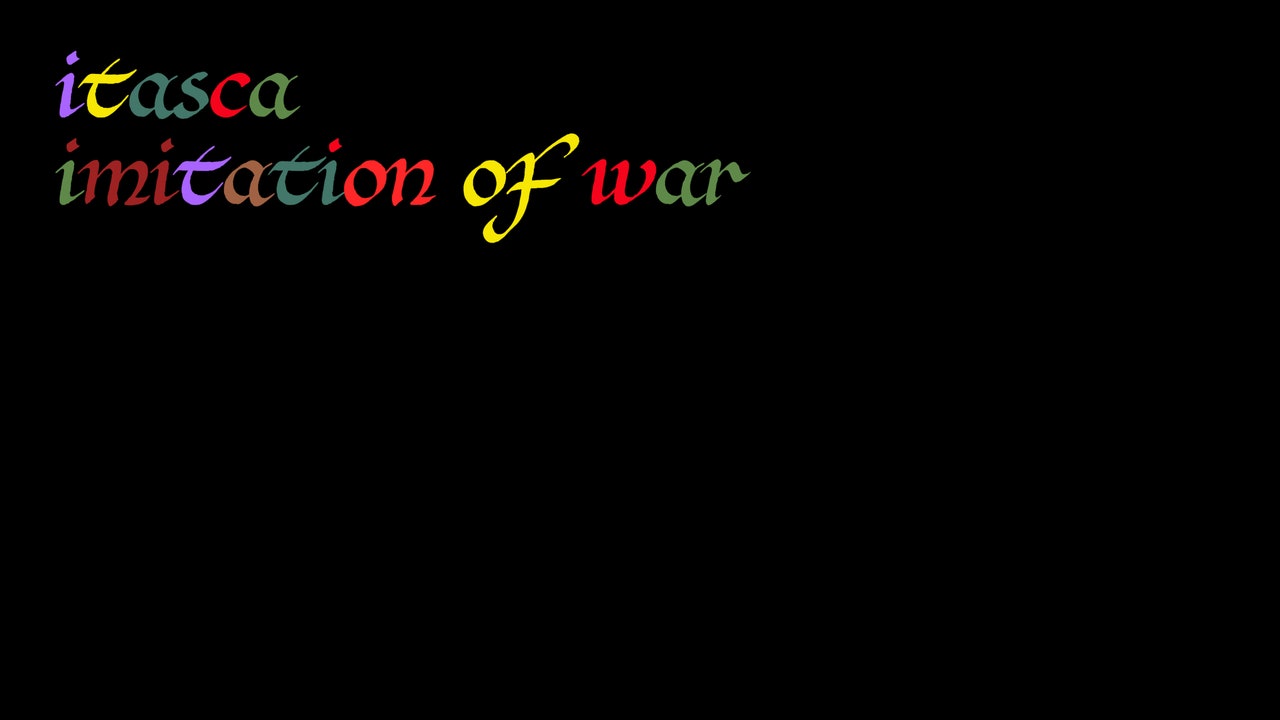 Itasca: Imitation of War