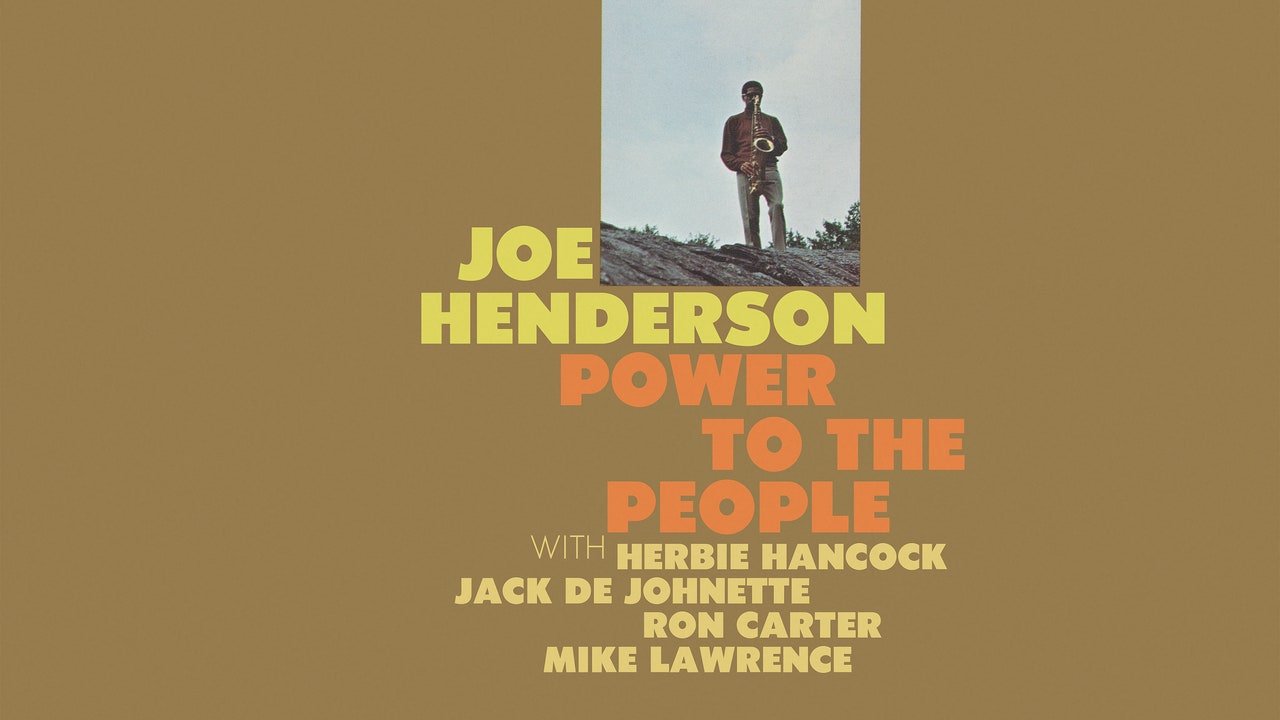 Joe Henderson: Power to the People