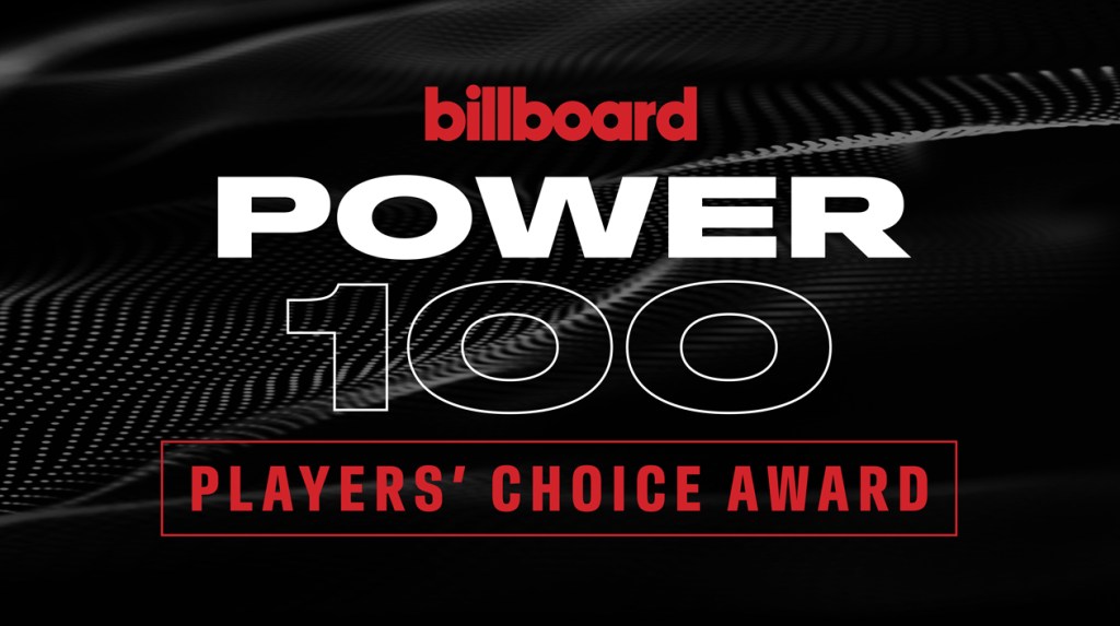 Billboard's 2025 Power 100 Players' Choice: Vote for Music's Most Inspiring Executive